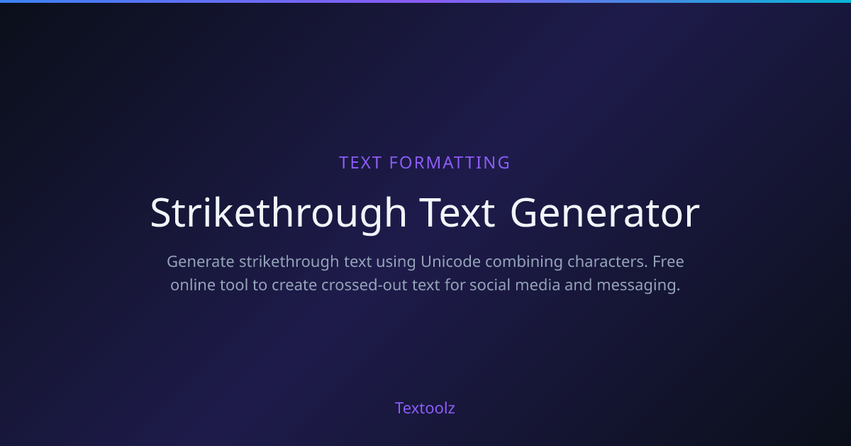 Strikethrough Text Generator - Free Online Tool | Textoolz