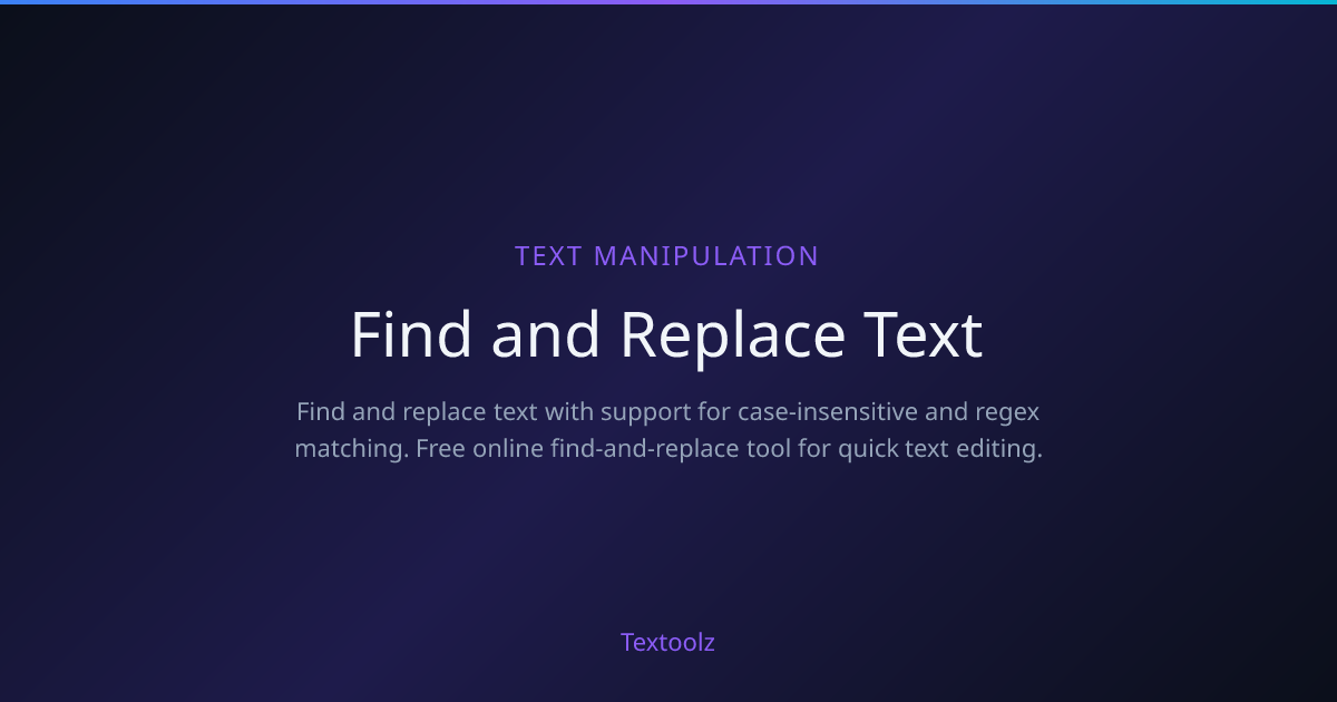 Find and Replace Text - Free Online Tool | Textoolz
